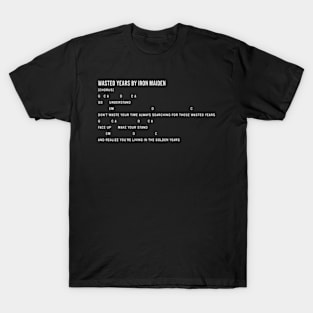 Wasted Years Chords Lyrics T-Shirt